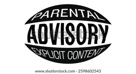 Minimalist Warped Parental Advisory Explicit Content Warning Label