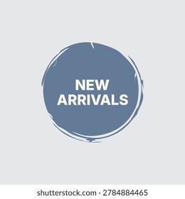 Minimalist Work mark New Arrivals lettering typography.  Cards, Articles, parties, activities, and advertisements. Suitable for Promotional. 