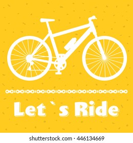 Minimalistic bike poster Let's Ride. The mountain bicycle with a chain. Vector illustration