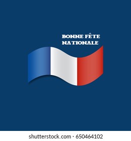 Minimalistic greeting card or banner for French National Day: Waving French Flag or French Tricolour and text Happy National Day.