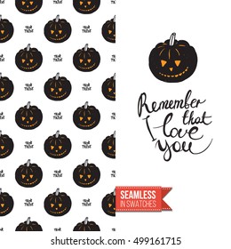 Minimalistic greeting card for halloween, inspired by spooky symbolism. Seamless pattern with stylized holiday symbol on one side. On another inscription: remember that i love you. Vector template.