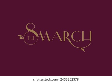 A minimalistic greeting template for March 8, laconic gold lettering.