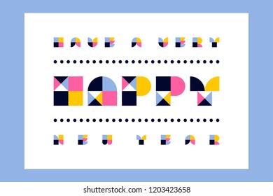 Minimalistic happy New Year greeting card with retro geometric lettering