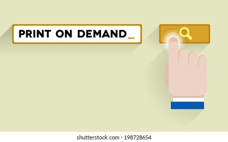 minimalistic illustration of a search bar with print on demand keyword and hand over the button, eps10 vector