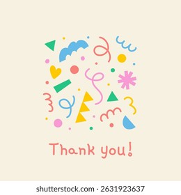 Minimalistic modern cute card with handwritten inscription "Thank you" and abstract composition of confetti and geometric shapes on a light background, hand drawn illustration, flat style
