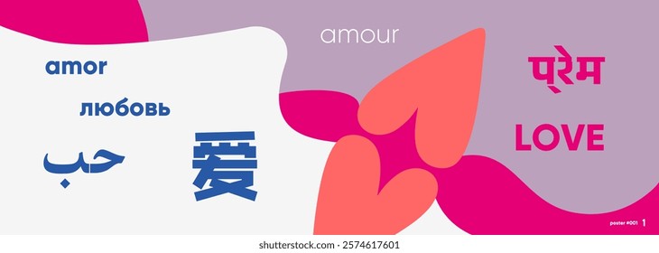 A minimalistic poster with soft colors, abstract shapes, and "LOVE" written in various languages, conveying a sense of global love and connection.
