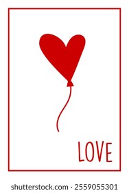 Minimalistic Valentine's Day Card with Heart Balloon. Love heart balloon and lettering Love. Valentine's day, greeting card, romantic poster, banner, layout and wallpaper. Vector illustration