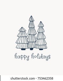 a minimalistic vector greeting card with doodle fir-trees or Christmas trees; a hand drawn New Year Poster