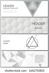 The minimalistic vector illustration of the editable layout of headers, banner design templates. Abstract geometric triangle design background using different triangular style patterns.