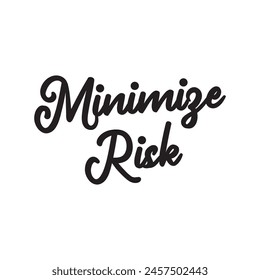 Minimize Risk text on white background.