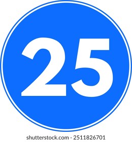 Minimum Speed Limit 25 Sign