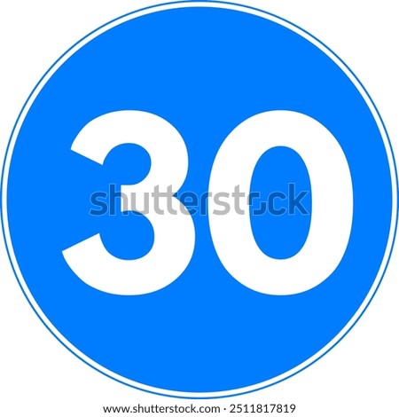 Minimum Speed Limit 30 Sign
