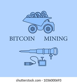 Mining of bitcoins. Dumper with bitcoins, dynamite and jackhammer. Digital currency. Blockchain technology.