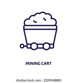mining cart icon from business collection. Thin linear mining cart, cart, mine outline icon isolated on white background. Line vector mining cart sign, symbol for web and mobile
