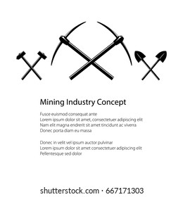 Mining Industry and Construction Concept, Crossed Hammer and Sledgehammer and Pickaxes , Crossed Shovels, Tools for Excavation, Black and White Vector illustration 