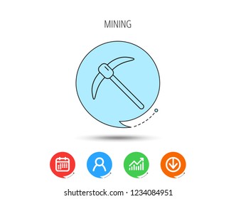 Mining tool icon. Pickaxe equipment sign. Minerals industry symbol. Calendar, User and Business Chart, Download arrow icons. Speech bubbles with flat signs. Vector