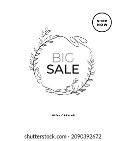 Minomalistic black and white vector design with floral elements and lettering big sale