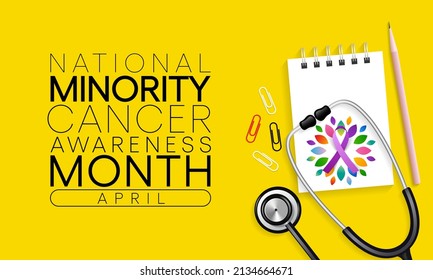 Minority Cancer awareness month is observed every year in April, is dedicated to calling attention to minority cancer health disparities. Vector illustration