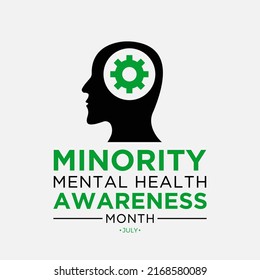 Minority mental health awareness month. National minority mental health awareness month of july. Vector template for banner, greeting card, poster with background. Vector illustration.