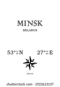 Minsk, Belarus - inscription with the name of the city, country and the geographical coordinates of the city. Compass icon. Black and white concept, for a poster, background, card, textiles