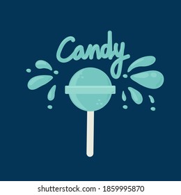 Mint candy on a stick. Vector clipart, round caramels on a stick. Candy in a circle of squabbles with the inscription Candy. Drawn for a candy store or pastry shop. Isolated illustration. Vector