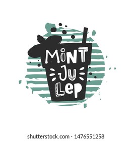 Mint julep grunge style banner template. Cuban cocktail glass with lemon slice silhouette on striped round frame with stylized lettering, ink drops. Nightclub, restaurant menu, poster design element