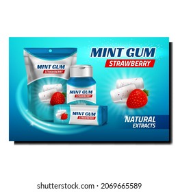 Mint Strawberry Gum Creative Promo Poster Vector. Bubble Gum With Natural Ripe Berry Taste Blank Bottle, Package And Bag On Advertising Banner. Chewy Candy Style Concept Template Illustration
