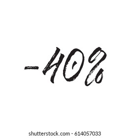 minus 40 percent, text design. Vector calligraphy. Typography poster. Usable as background.