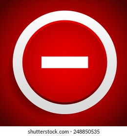 Minus sign or symbol for negative, negativity concepts. Also for do not enter, no entrance, forbidden or restricted area concepts. Use it as an icon or background