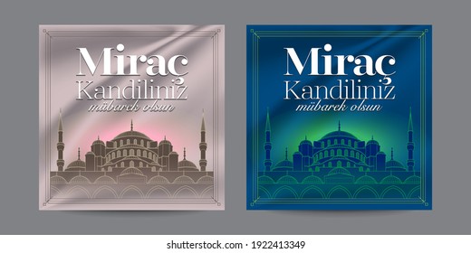 Mirac Kandil is a islamic holy night. The Prophet Muhammad's spiritual journey. Isra and Mi'raj.