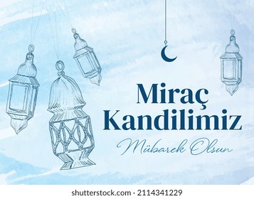 Mirac Kandilimiz Mubarek Olsun. Mirac Kandili Kutlu Olsun. Muslim Holiday, Feast. Religious Days. Mirac