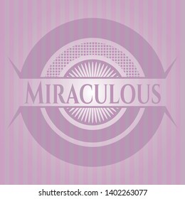 Miraculous realistic pink emblem. Vector Illustration. Detailed.