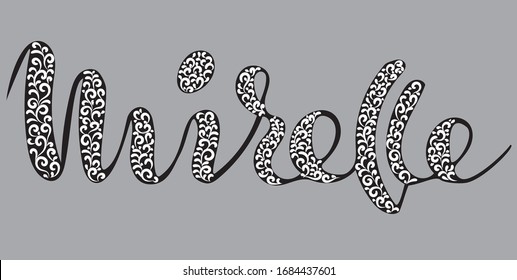 Mirelle Woman's name pattern Hand sketched lettering vector illustration EPS 10 Template as banner, card, design, print, poster. Curves typography wallpaper. Modern calligraphy. Drawn inspirational