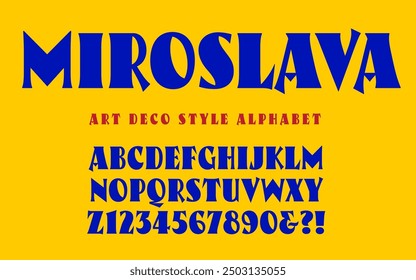 Miroslava is an alphabet in the art deco poster style, with thick and thin strokes, and bladed embellishments.