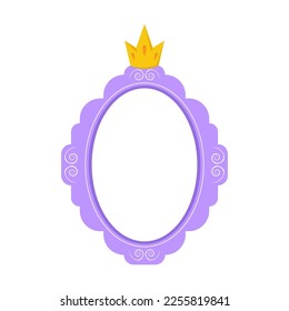 Mirror frame with crown vector illustration. Cartoon drawing of mirror for little princess isolated on white background. Magic, childhood, furniture concept