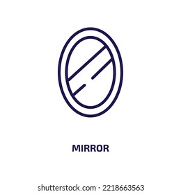 mirror icon from furniture  household collection. Thin linear mirror, beauty, makeup outline icon isolated on white background. Line vector mirror sign, symbol for web and mobile