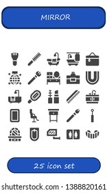 mirror icon set. 25 filled mirror icons.  Collection Of - Makeup, Comb, Bathtub, Cosmetics, Mirror ball, Dressing table, Perfume, Dental, Make up, Bathroom, Salon chair