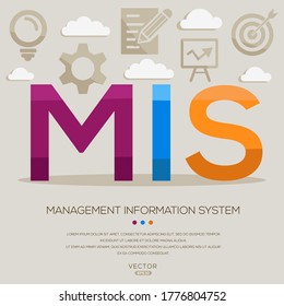 MIS, means (management information system) ,letters and icons,Vector illustration.
