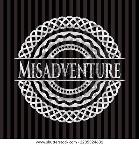Misadventure silver shiny badge. Vector Illustration. Mosaic. 