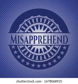 Misapprehend emblem with jean high quality background. Vector Illustration. Detailed.
