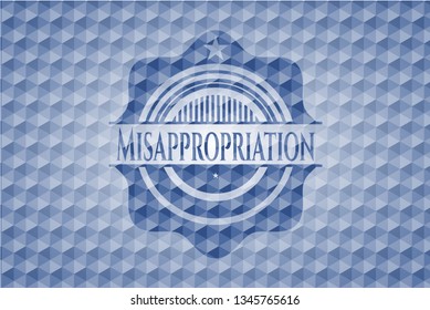 Misappropriation blue emblem or badge with abstract geometric pattern background.