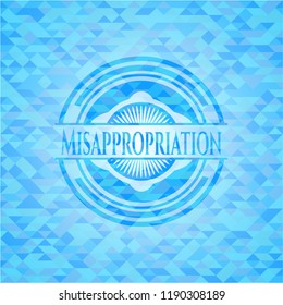 Misappropriation sky blue emblem with triangle mosaic background