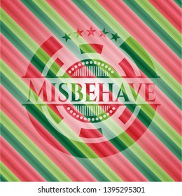 Misbehave christmas badge. Vector Illustration. Detailed.