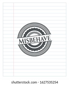 Misbehave draw (pencil strokes). Vector Illustration. Detailed.