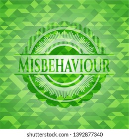 Misbehaviour green emblem with triangle mosaic background. Vector Illustration. Detailed.