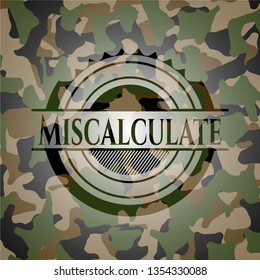 Miscalculate on camo pattern