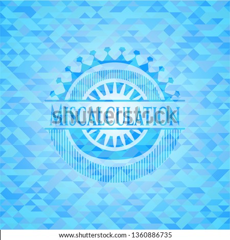 Miscalculation light blue emblem with mosaic background