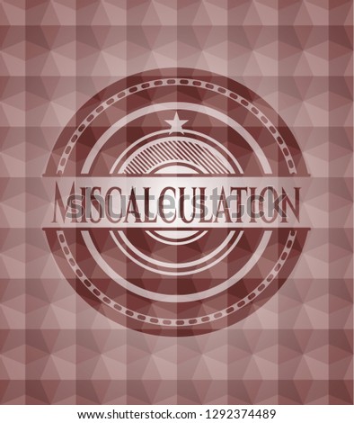 Miscalculation red seamless badge with geometric background.