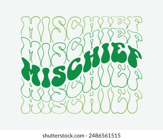 Mischief word phrase retro wavy groovy mirrored isolated typography sublimation on white background