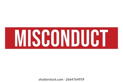 MISCONDUCT Red rubber stamp on white background. MISCONDUCT stamp sign. MISCONDUCT stamp.